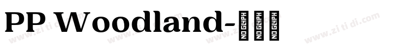 PP Woodland字体转换